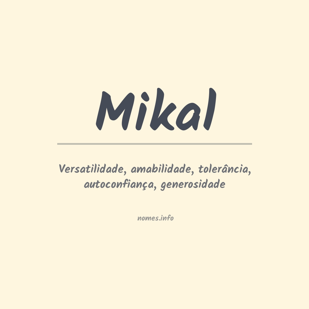 Significado do nome Mikal