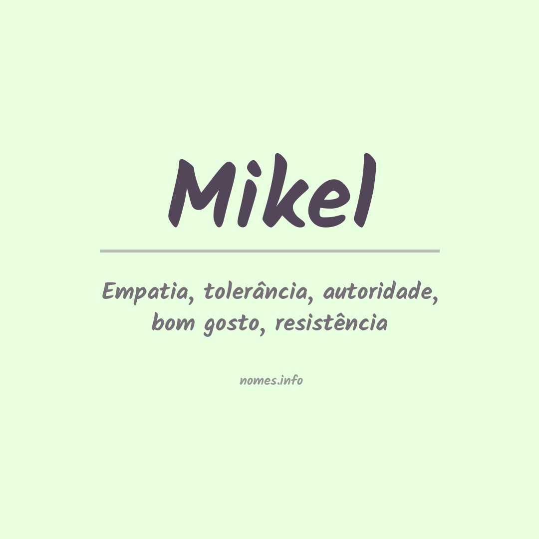 Significado do nome Mikel