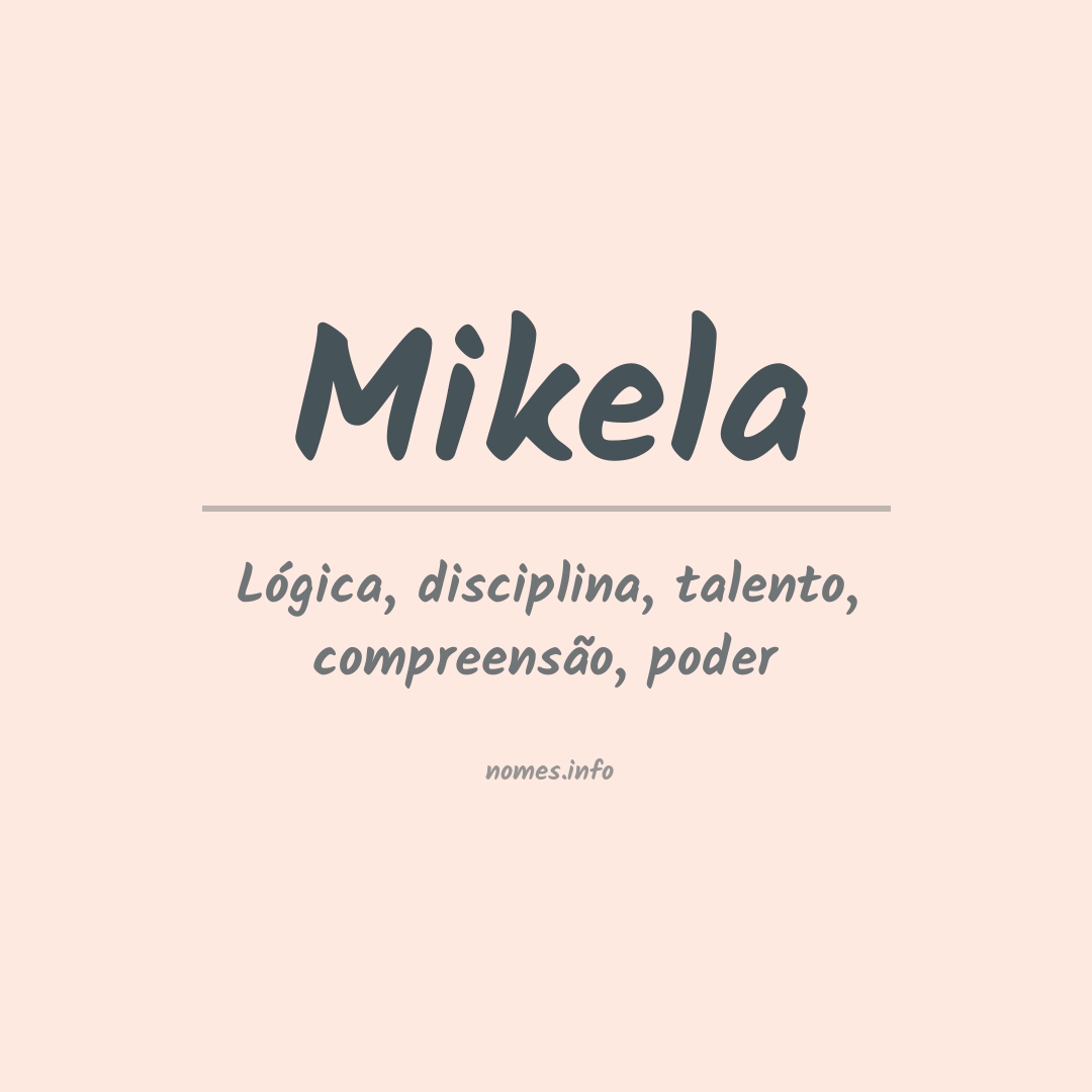Significado do nome Mikela