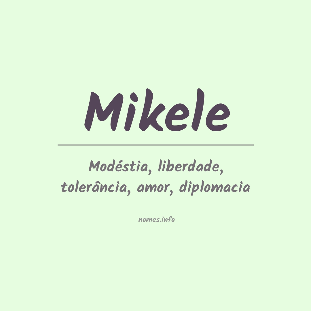 Significado do nome Mikele