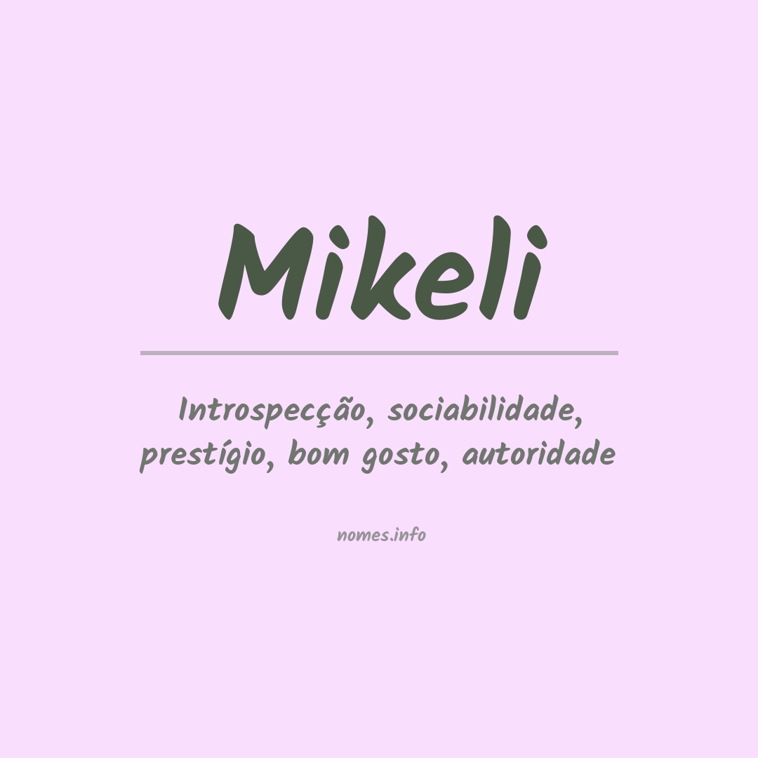 Significado do nome Mikeli