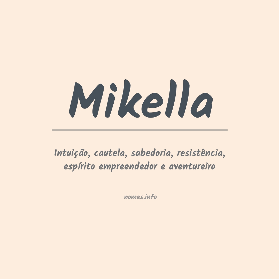 Significado do nome Mikella