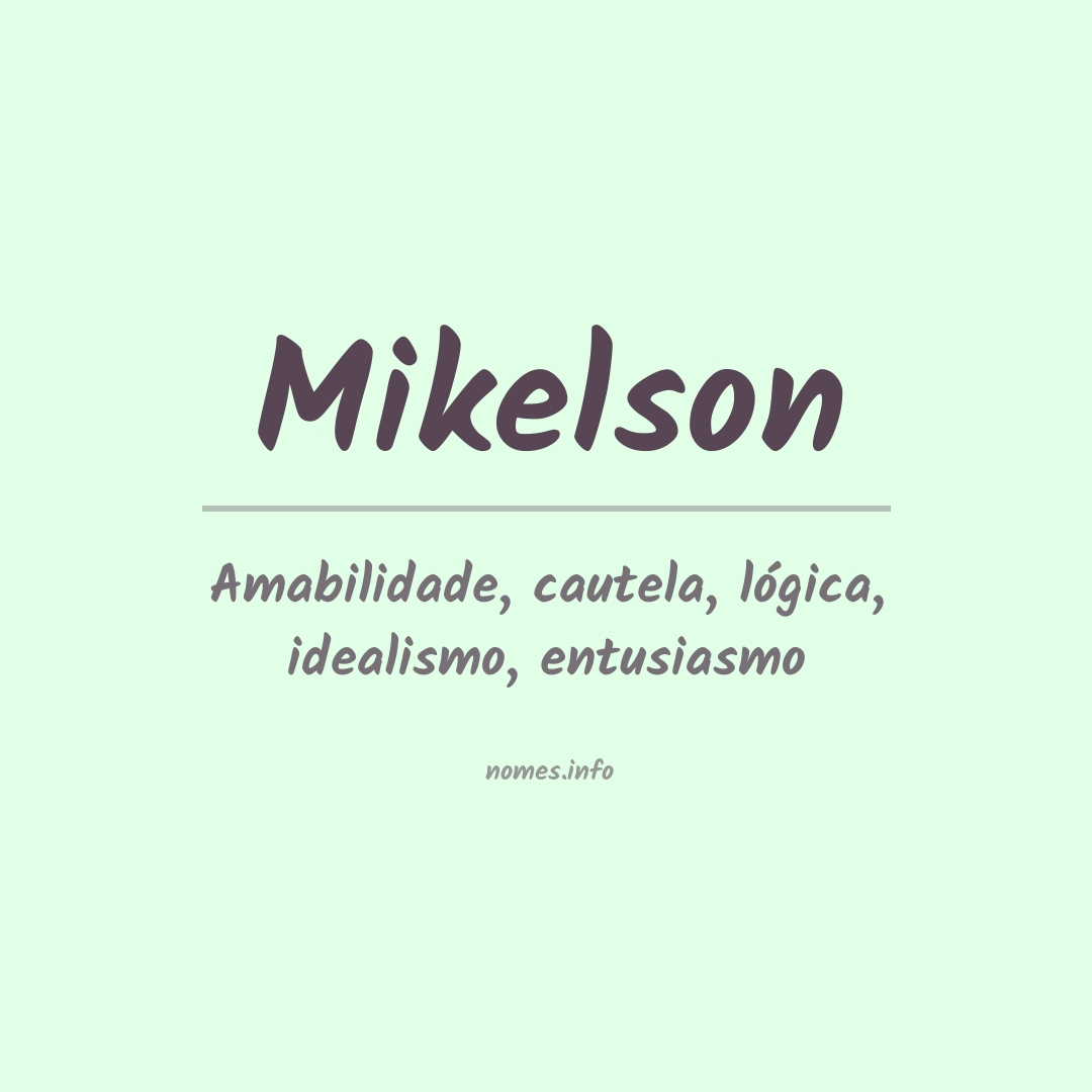 Significado do nome Mikelson
