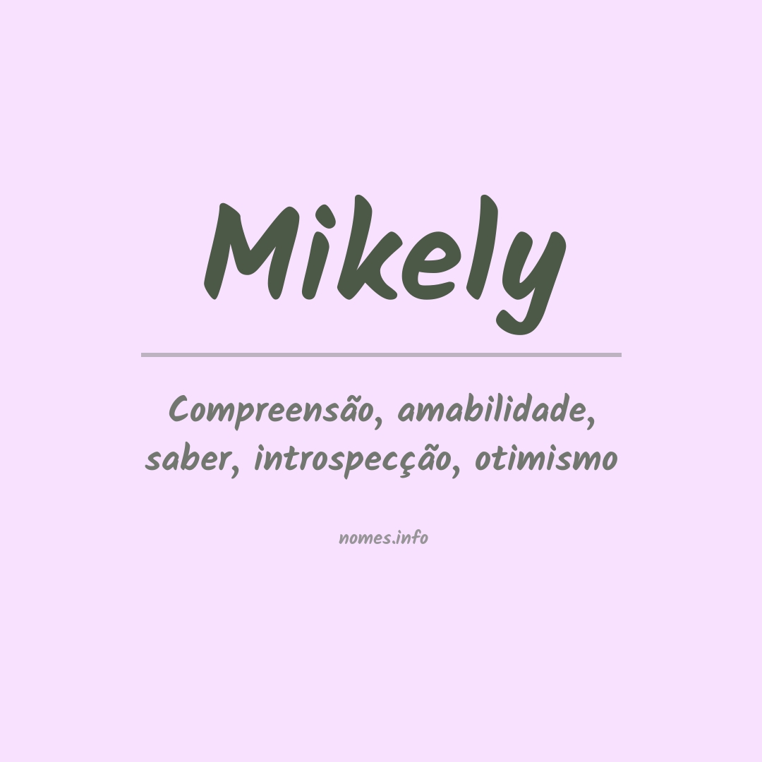 Significado do nome Mikely