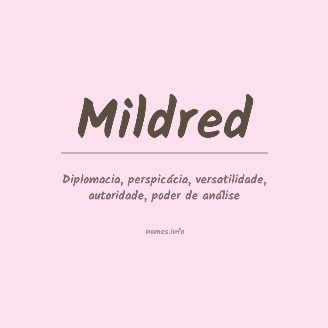 Significado do nome Mildred