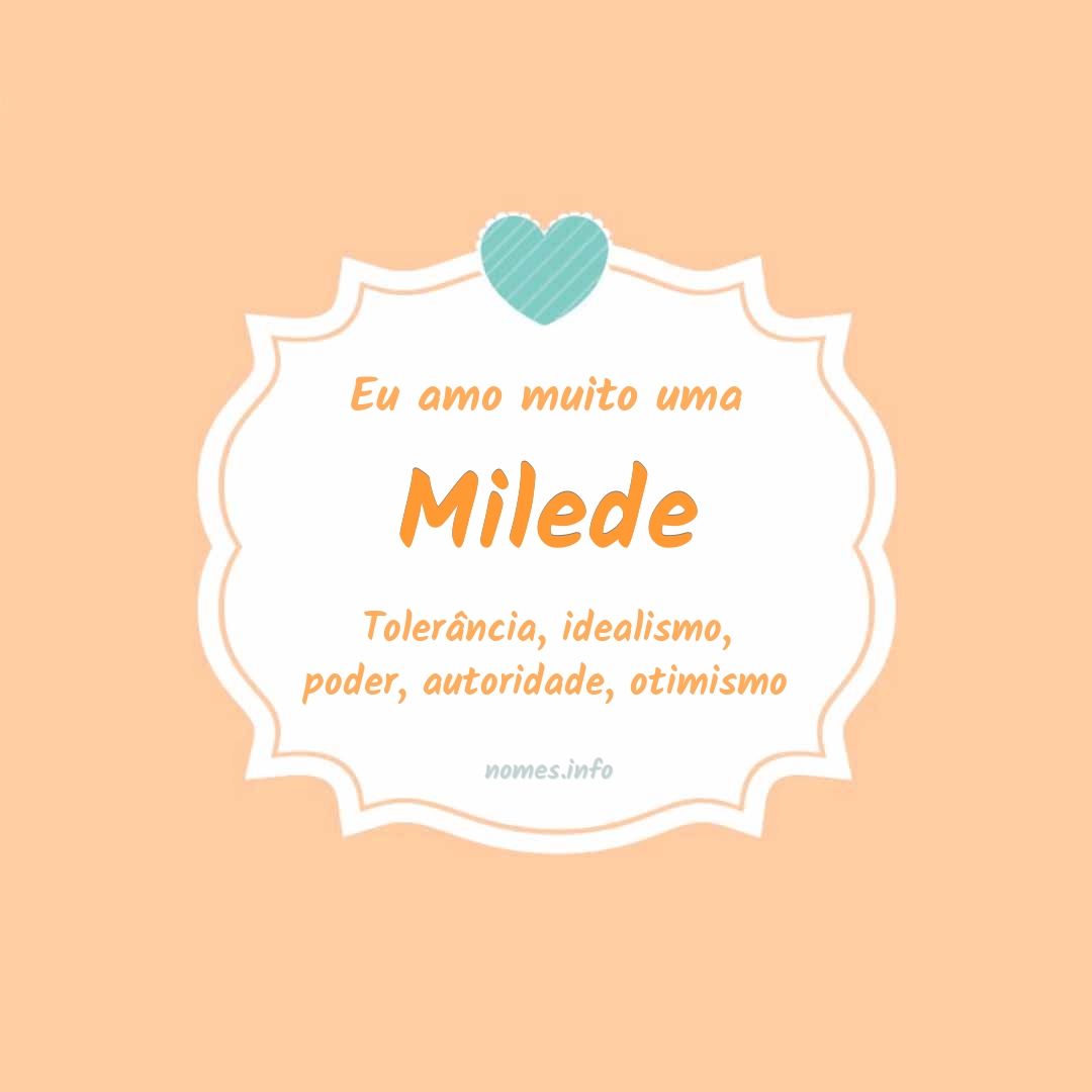 Eu amo muito Milede