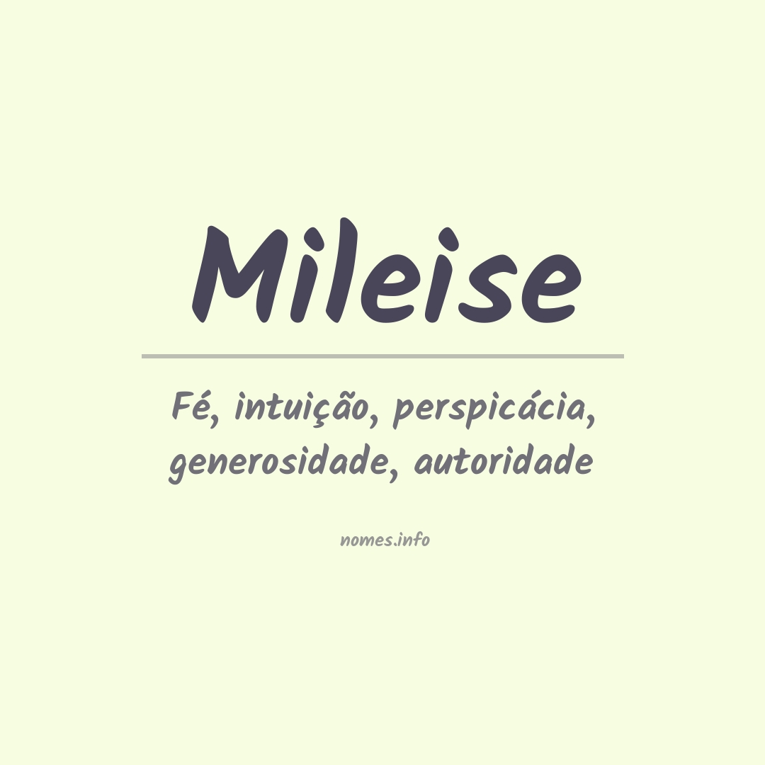 Significado do nome Mileise