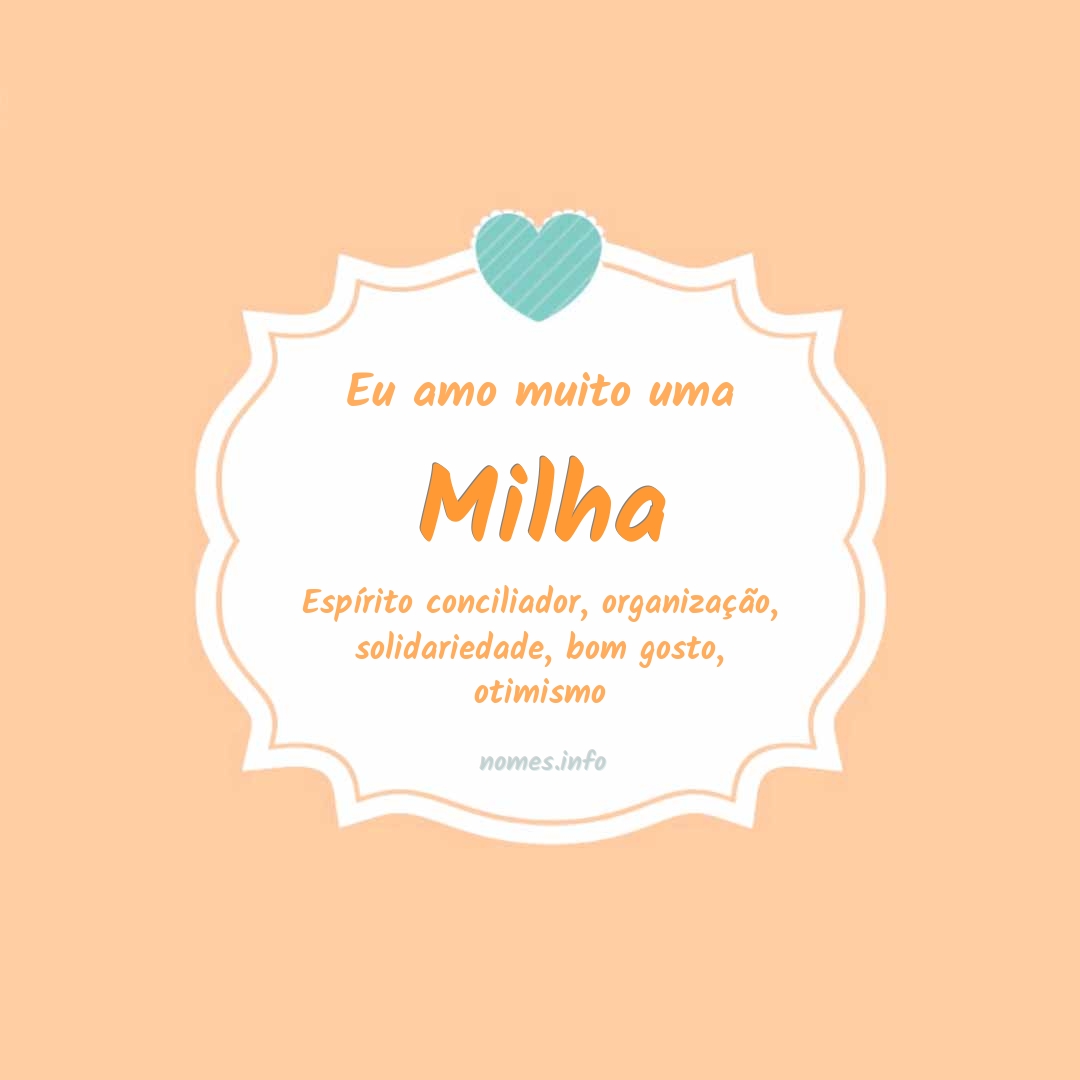 Eu amo muito Milha