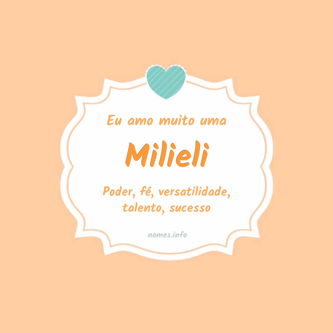 Eu amo muito Milieli