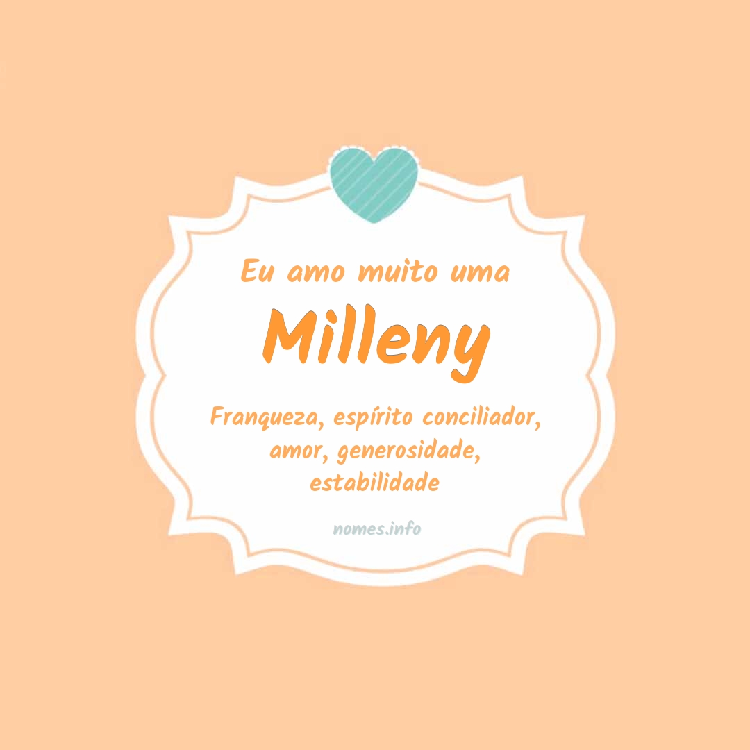 Eu amo muito Milleny