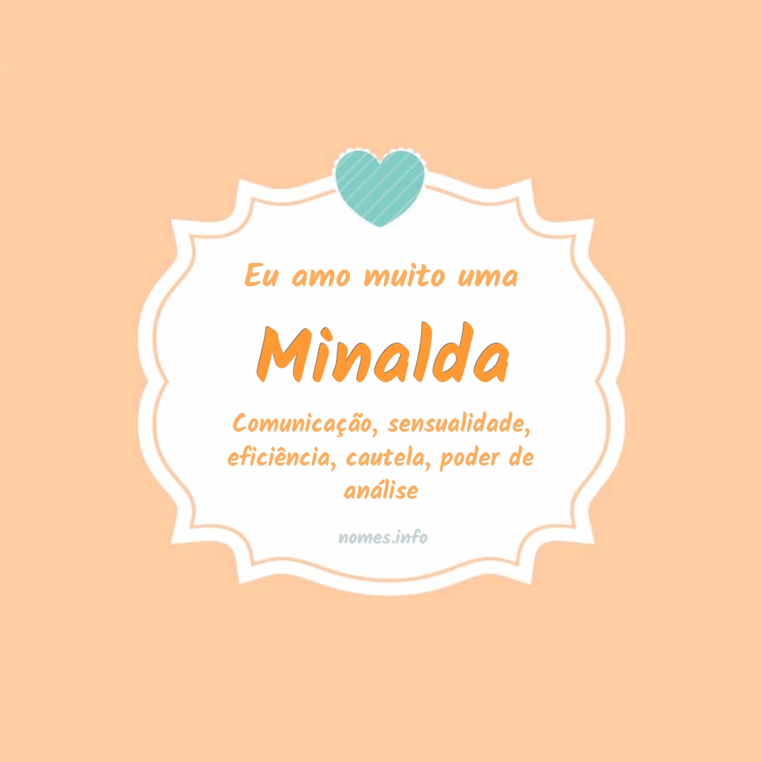 Eu amo muito Minalda