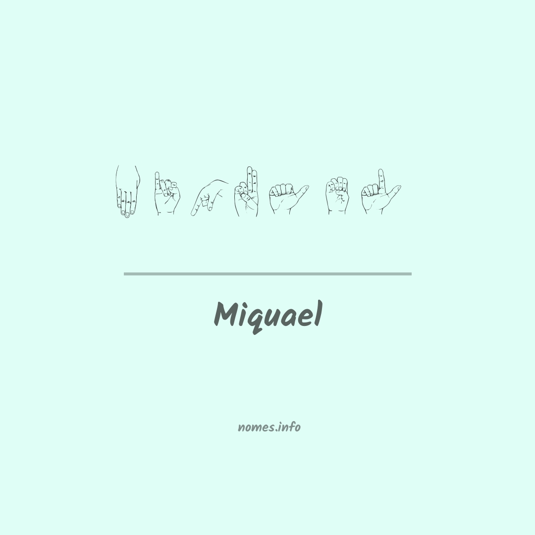 Miquael em Libras