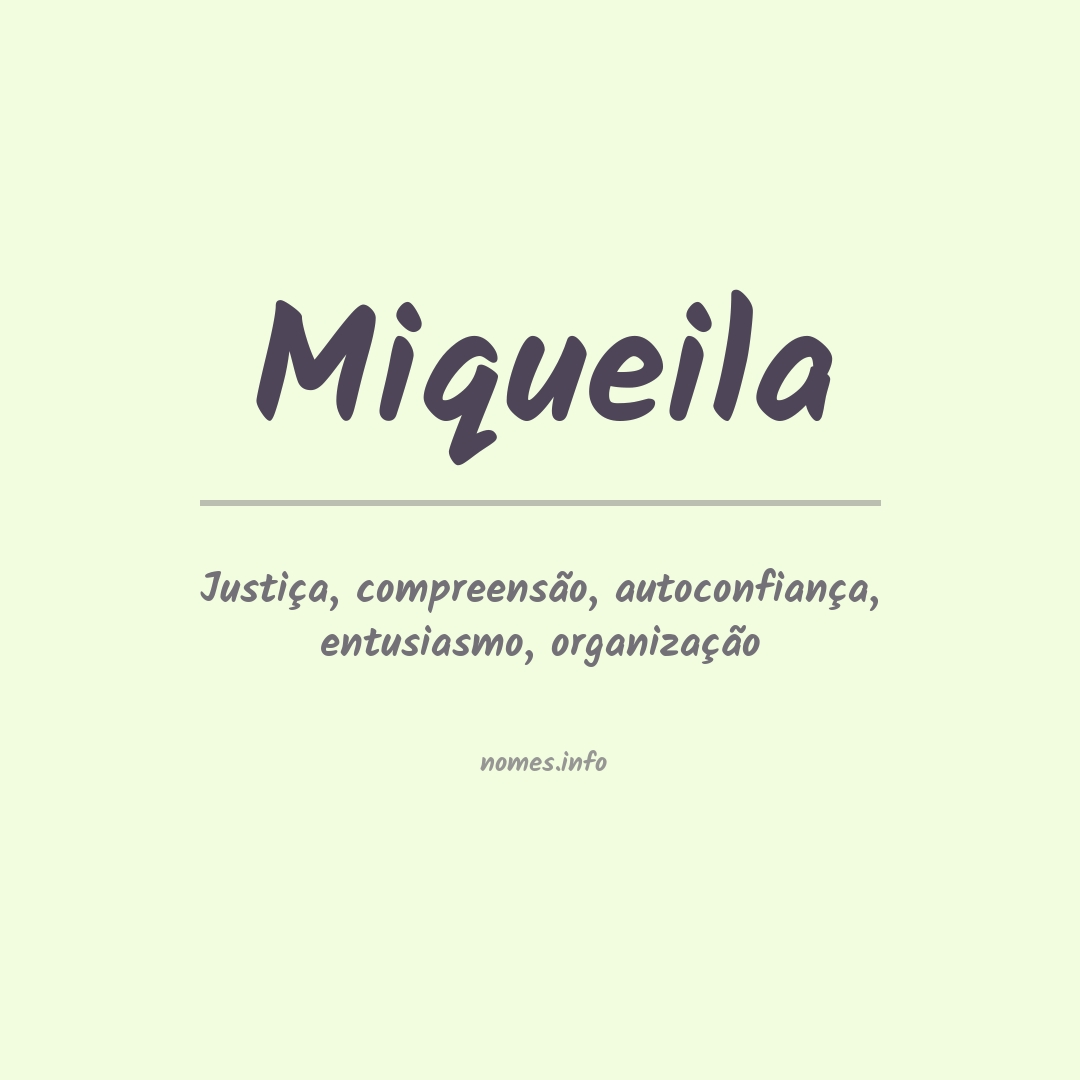 Significado do nome Miqueila