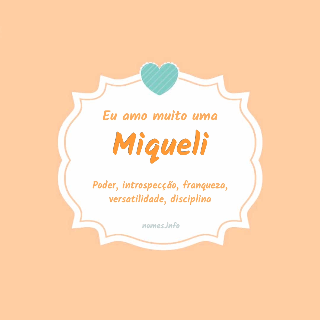 Eu amo muito Miqueli