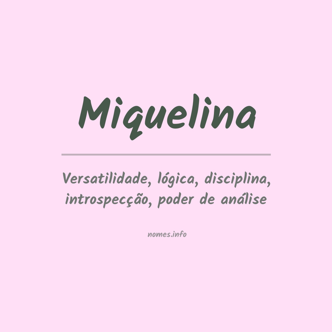 Significado do nome Miquelina
