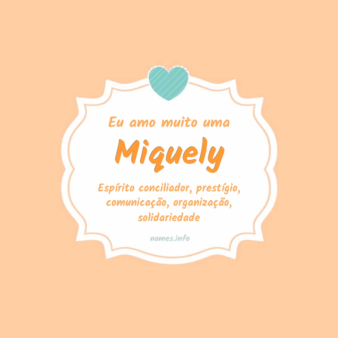 Eu amo muito Miquely