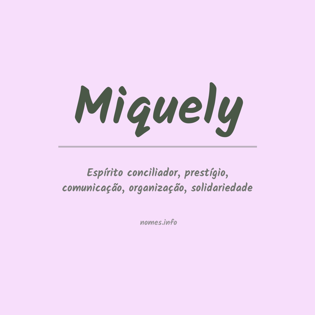 Significado do nome Miquely