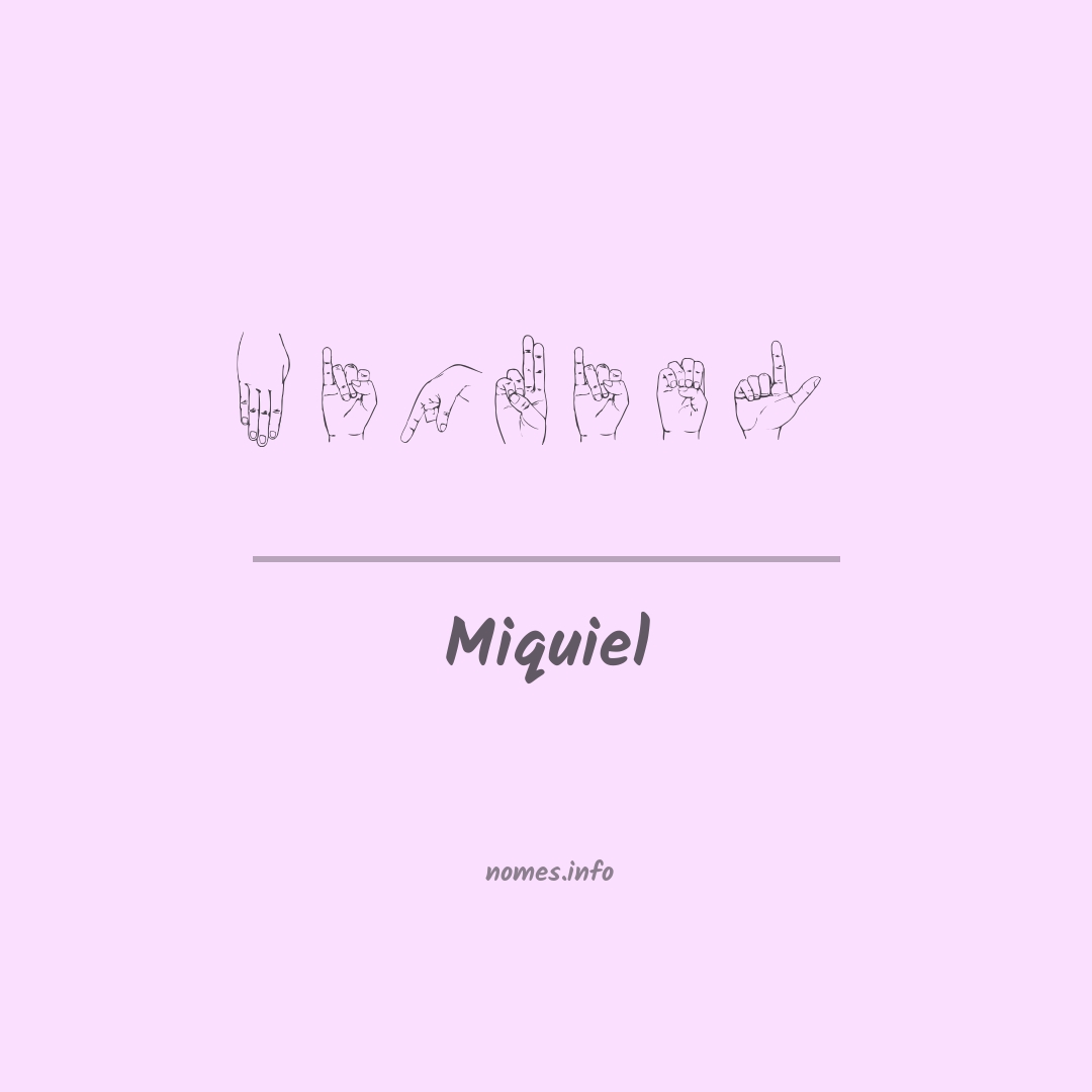Miquiel em Libras