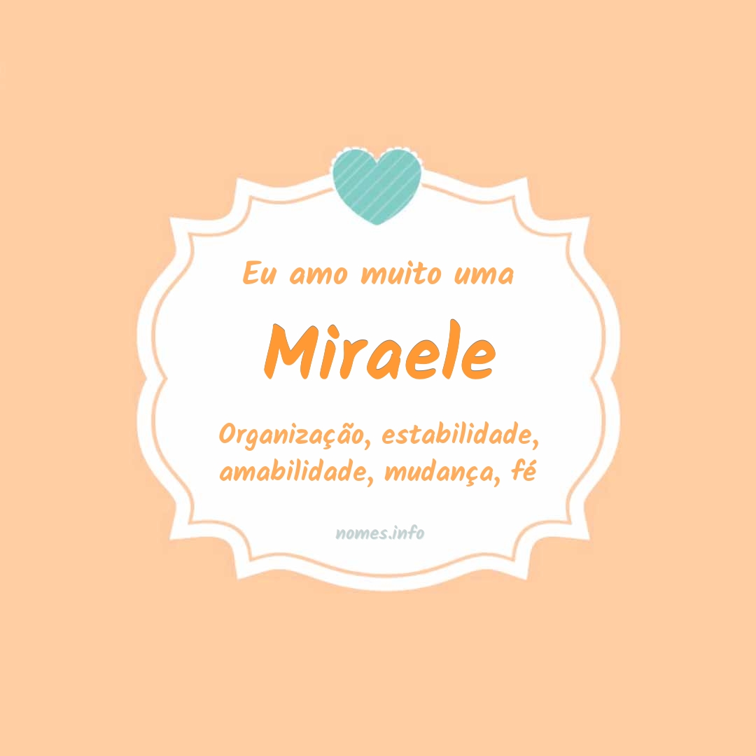 Eu amo muito Miraele