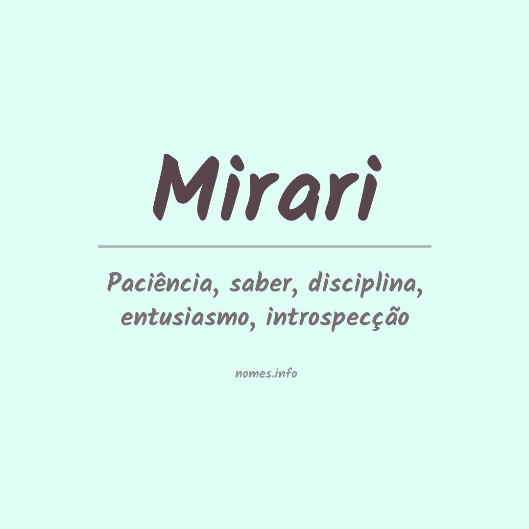 Significado do nome Mirari Significado do nome Mirari