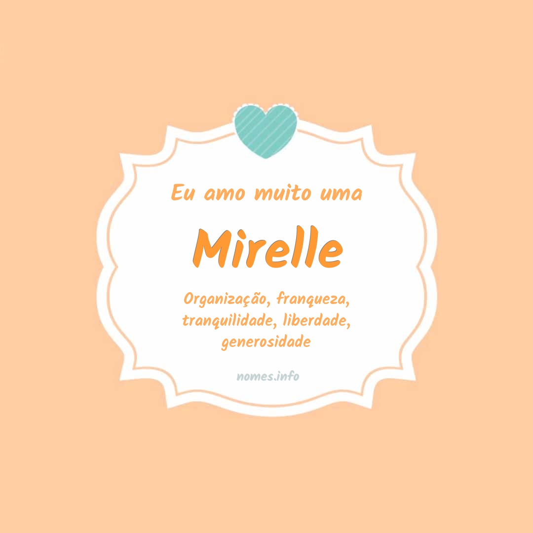 Eu amo muito Mirelle