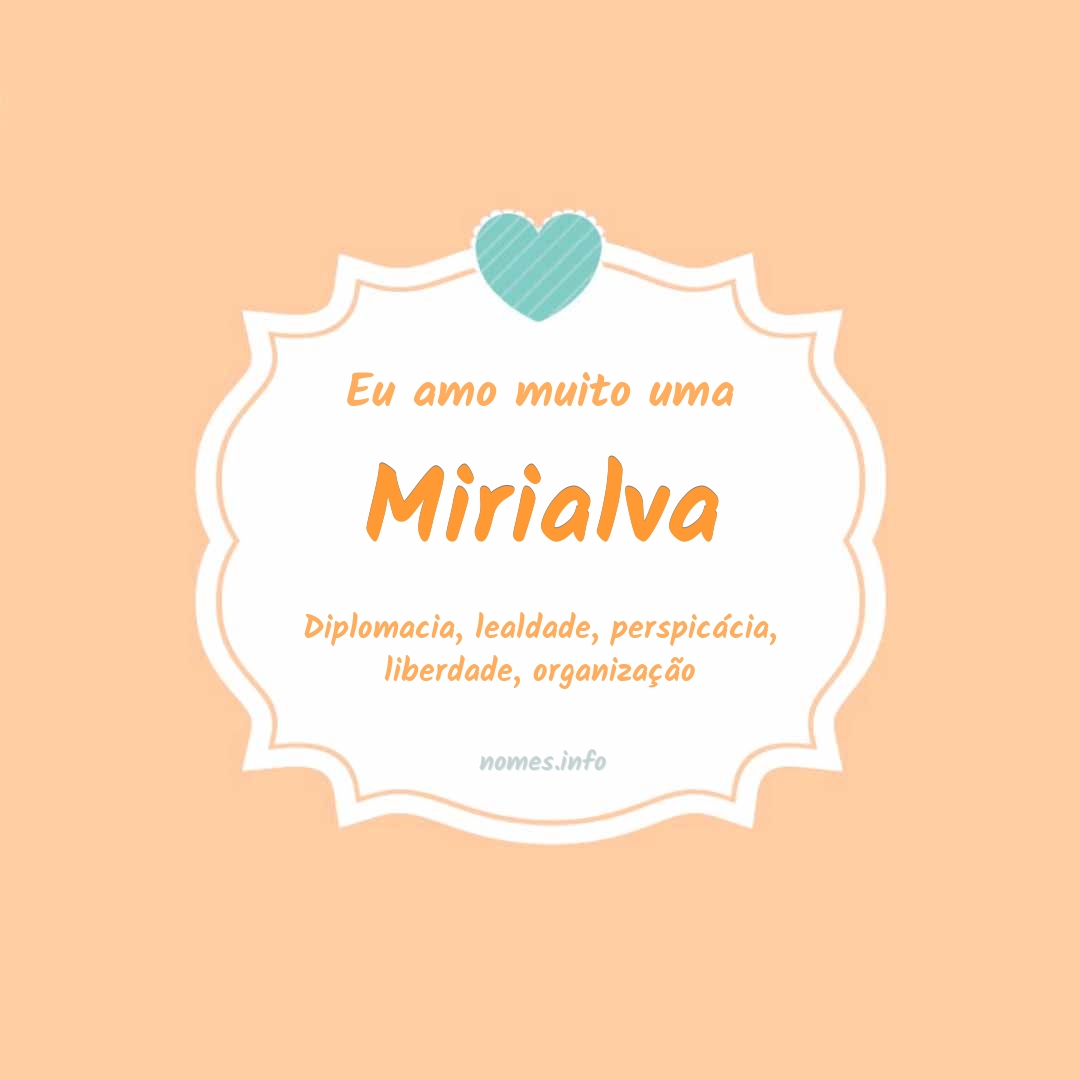 Eu amo muito Mirialva