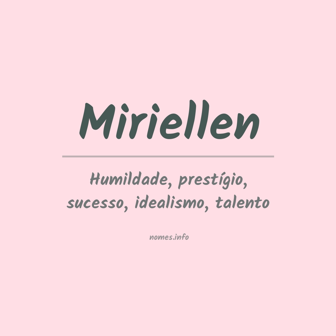 Significado do nome Miriellen