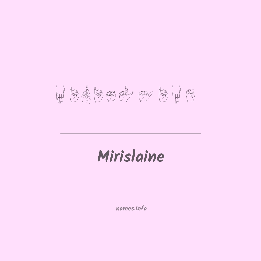 Mirislaine em Libras Mirislaine em Libras