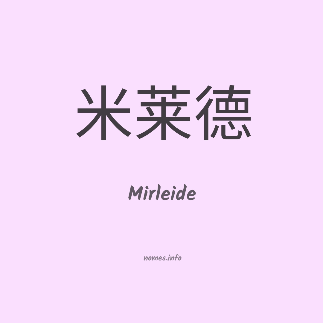 Mirleide em chinês