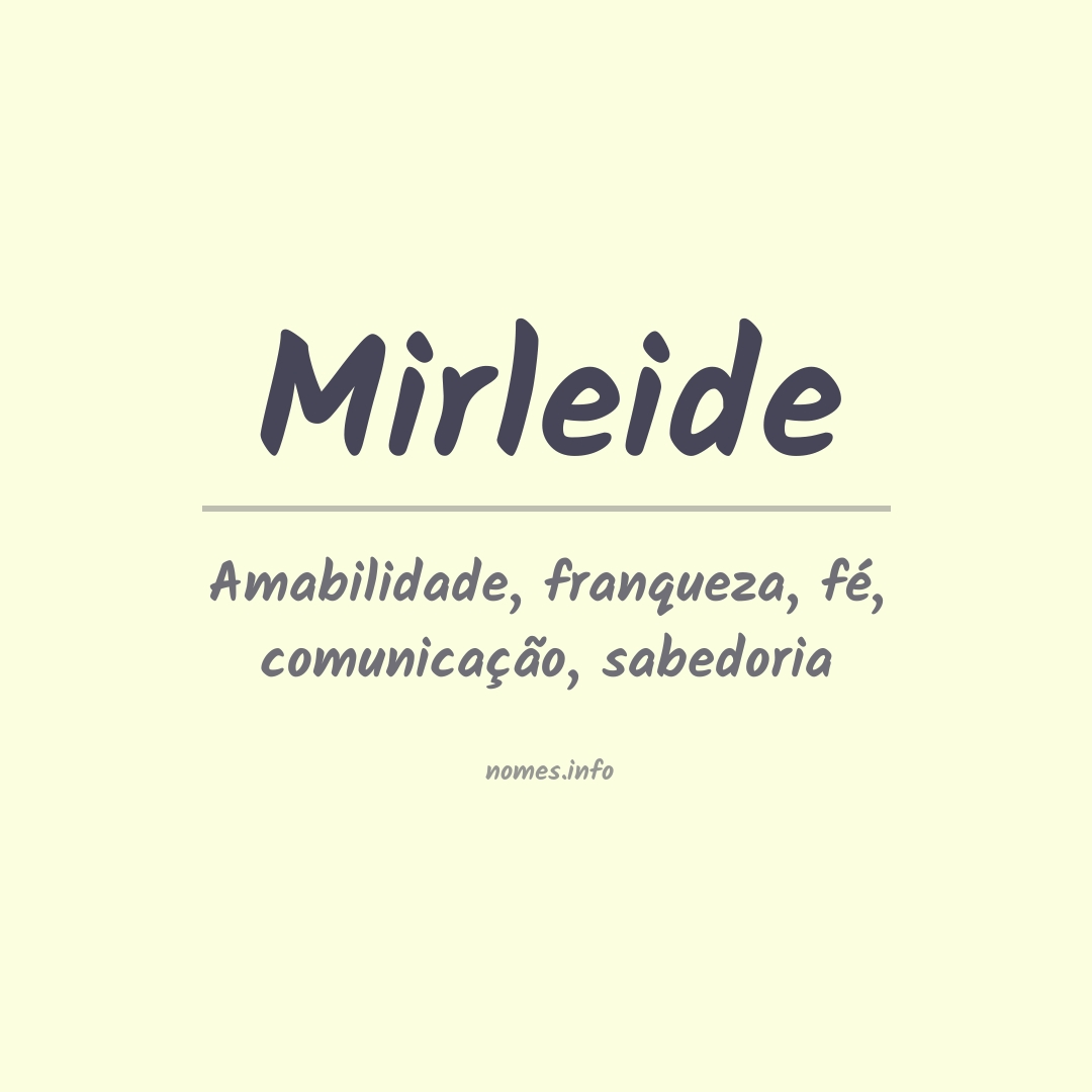 Significado do nome Mirleide