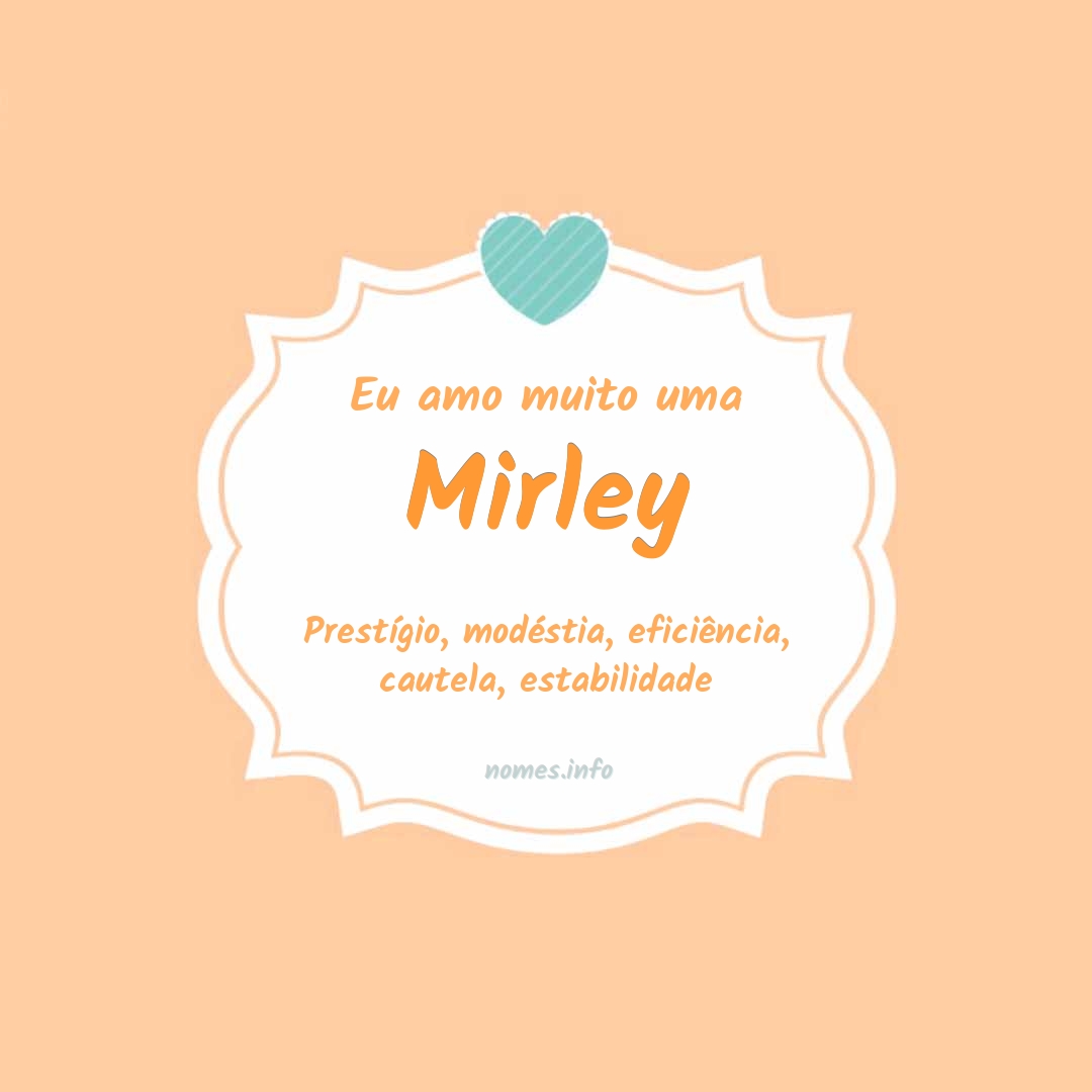 Eu amo muito Mirley