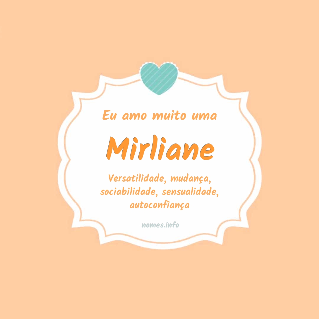 Eu amo muito Mirliane