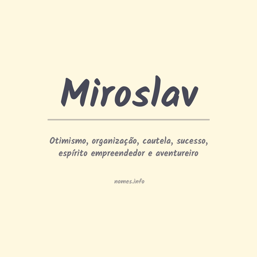 Significado do nome Miroslav