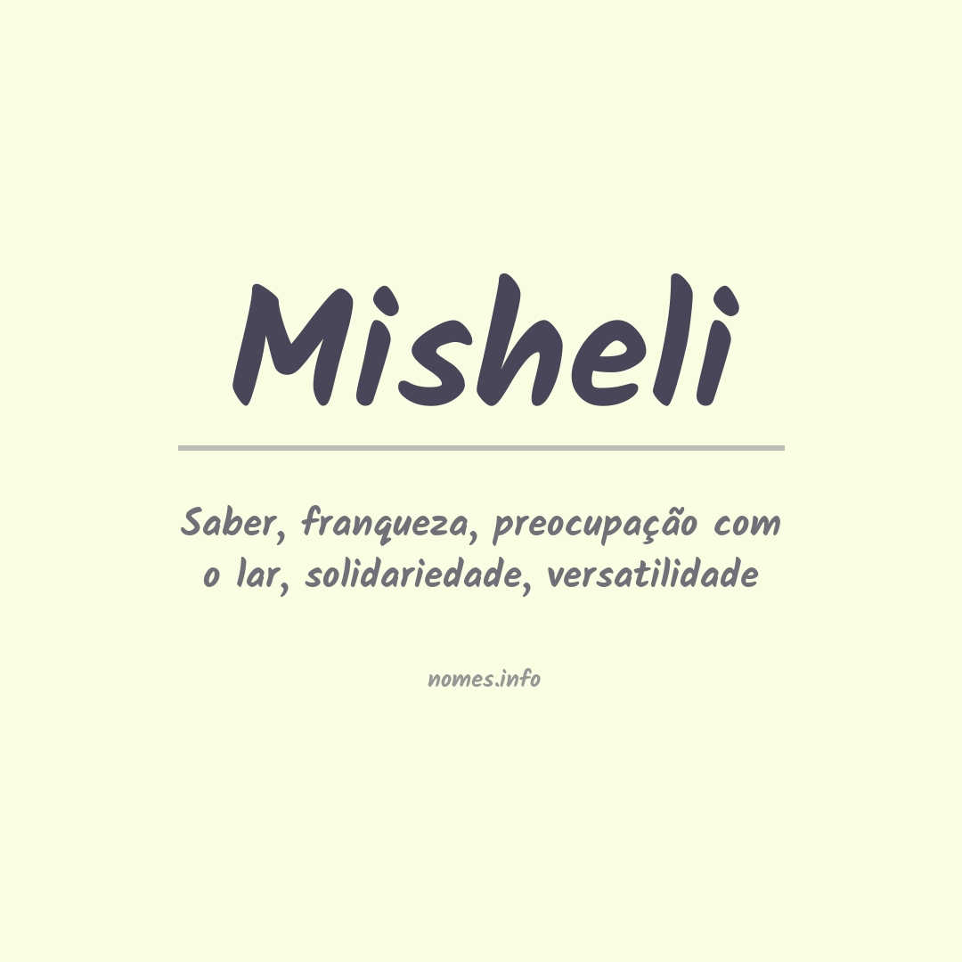 Significado do nome Misheli
