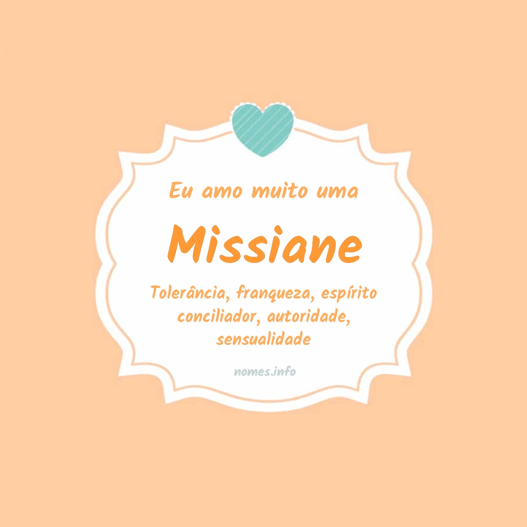 Eu amo muito Missiane