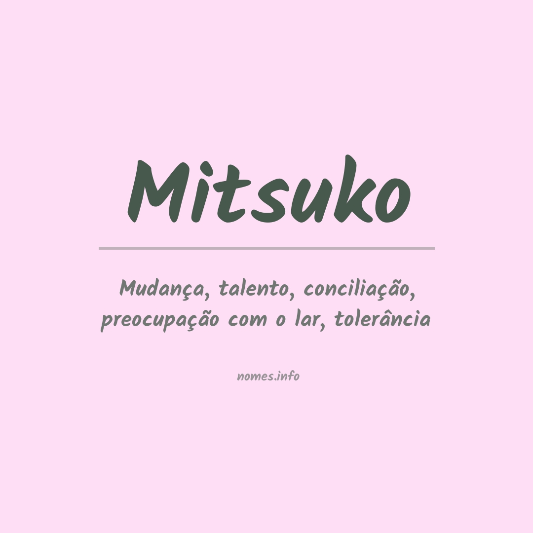 Significado do nome Mitsuko