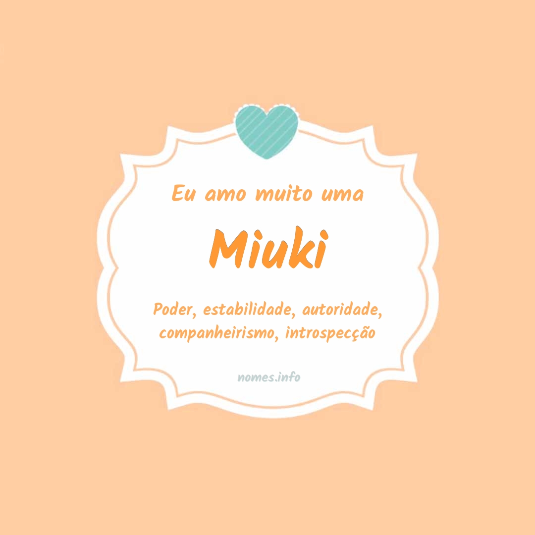 Eu amo muito Miuki