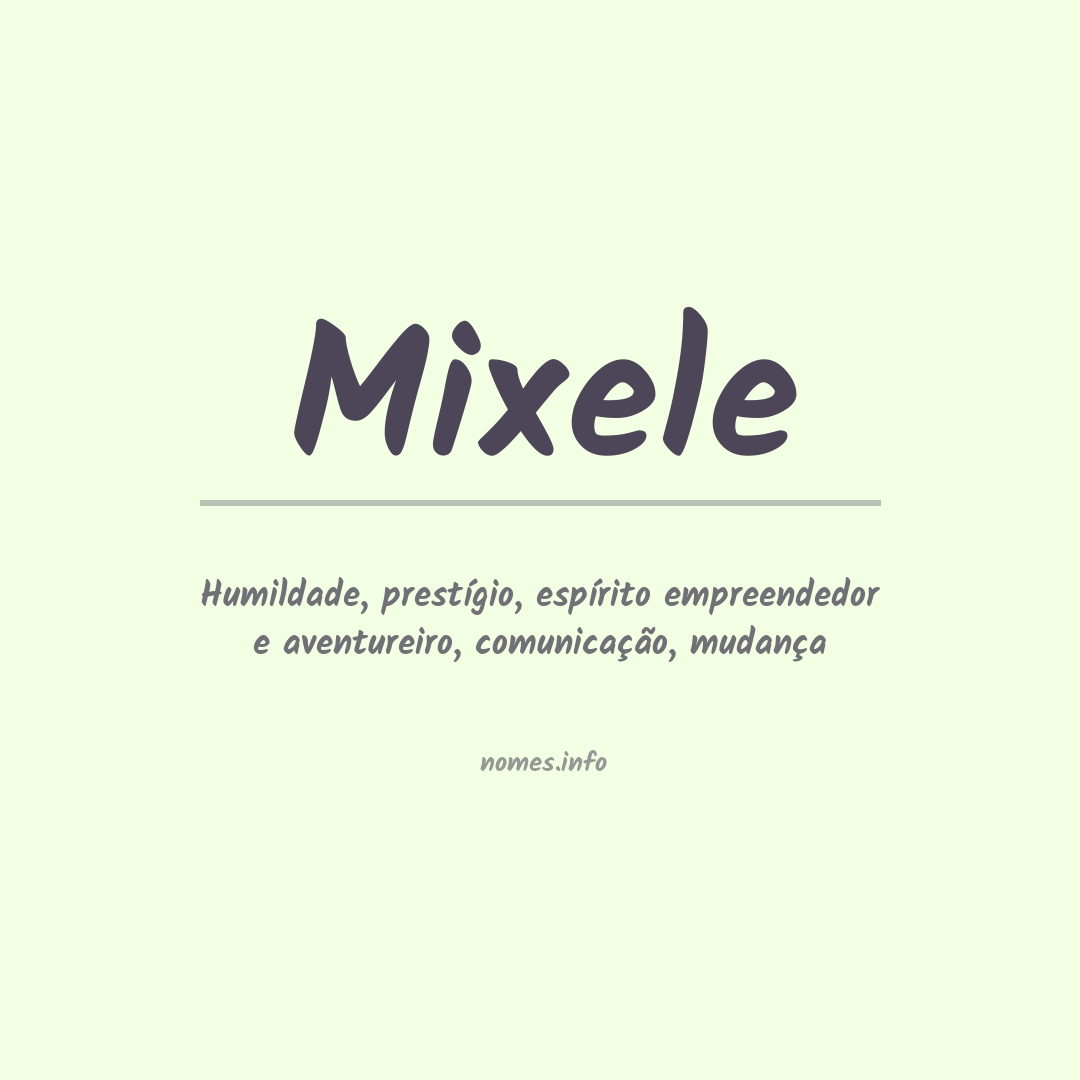 Significado do nome Mixele