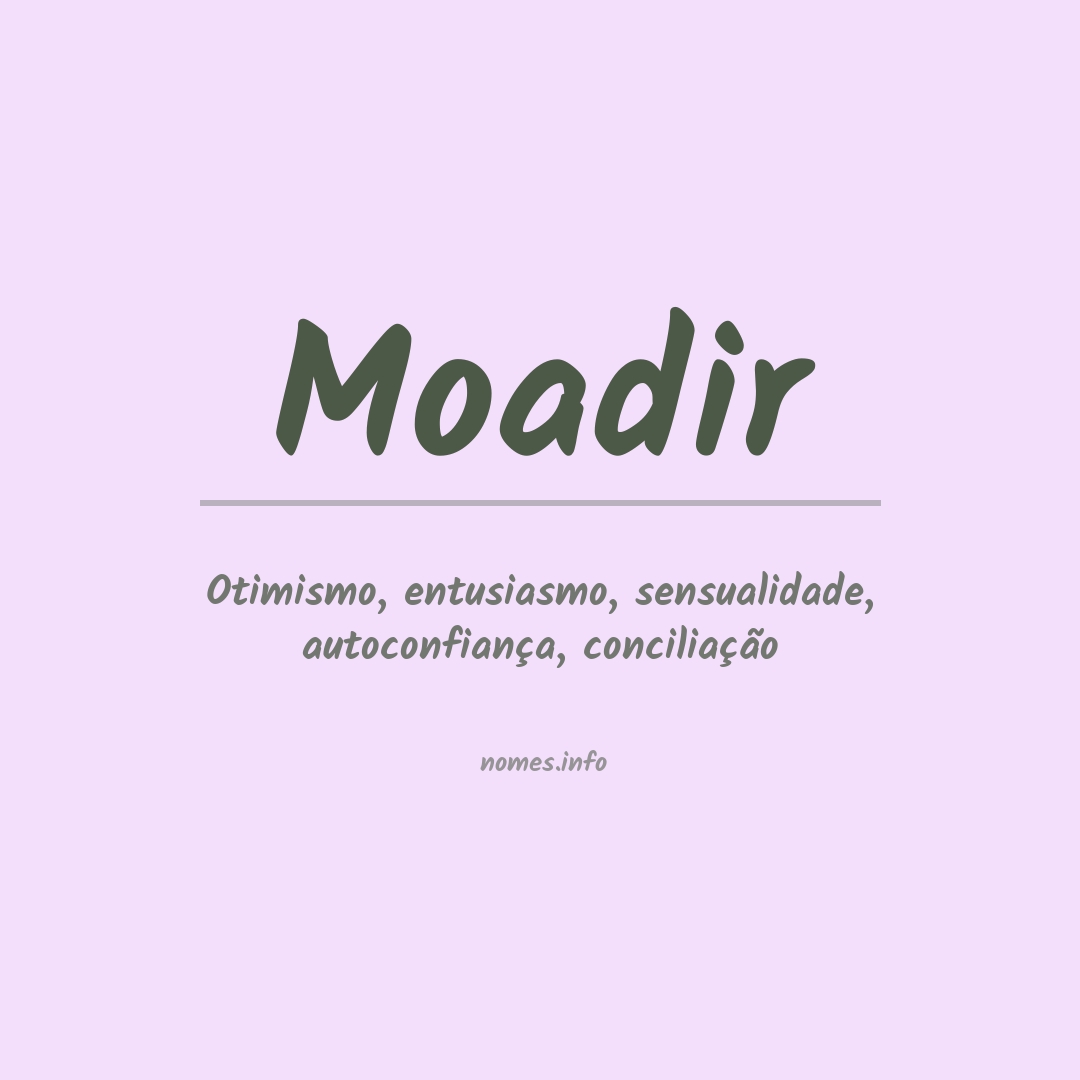 Significado do nome Moadir