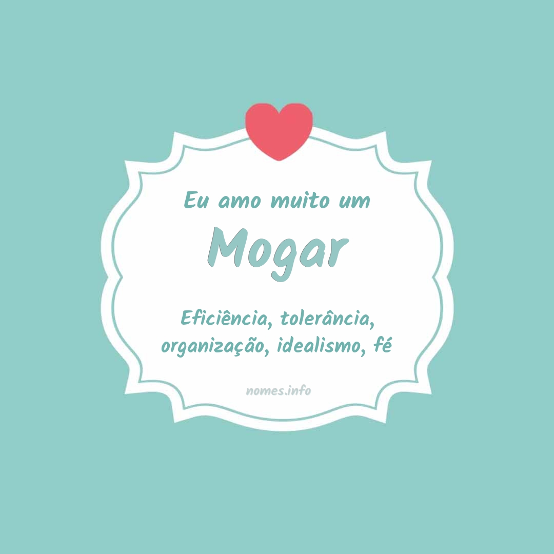 Eu amo muito Mogar