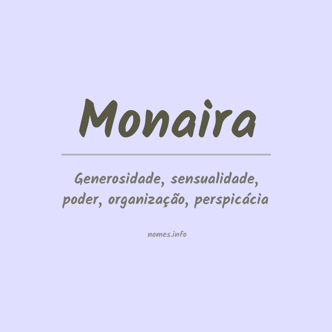 Significado do nome Monaira