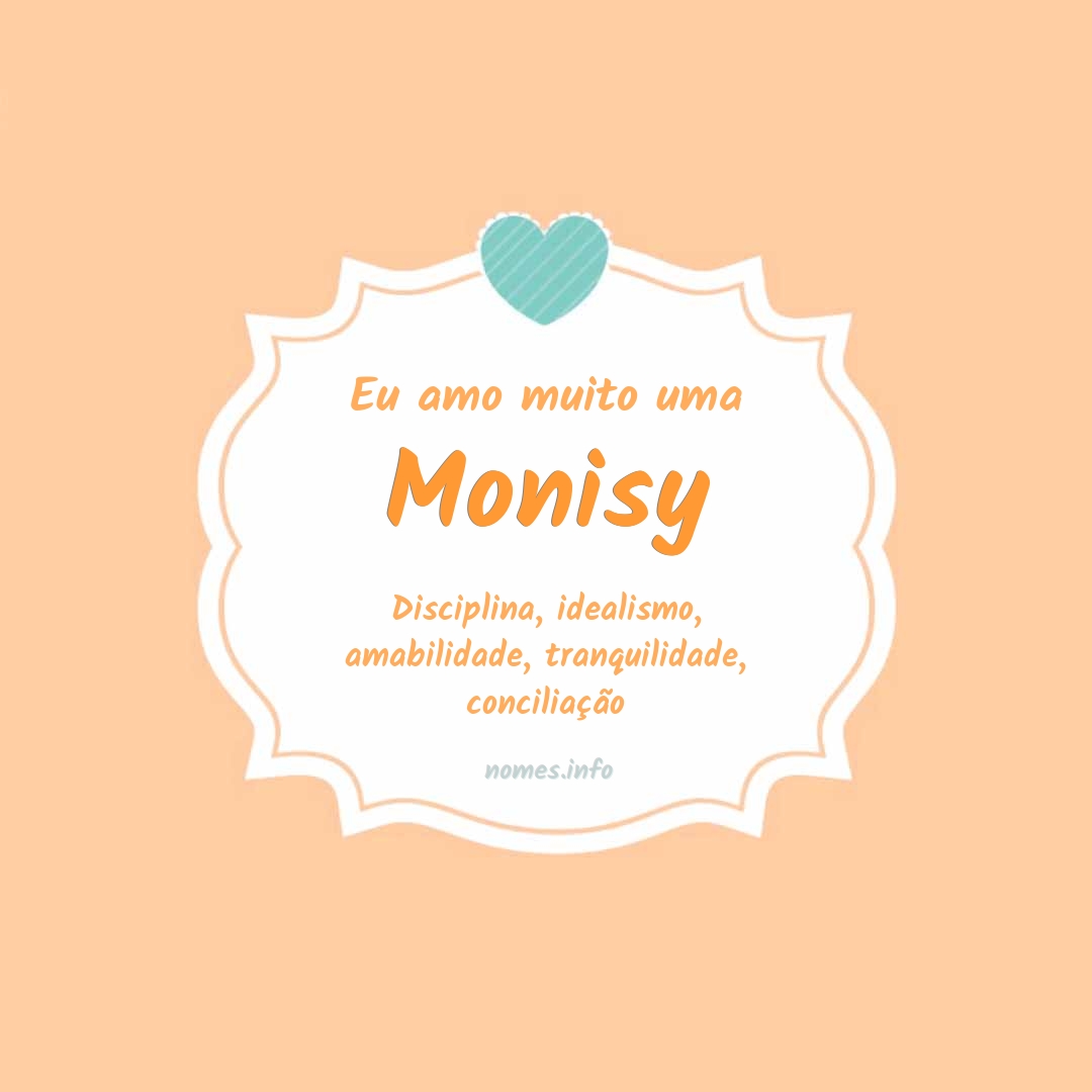 Eu amo muito Monisy