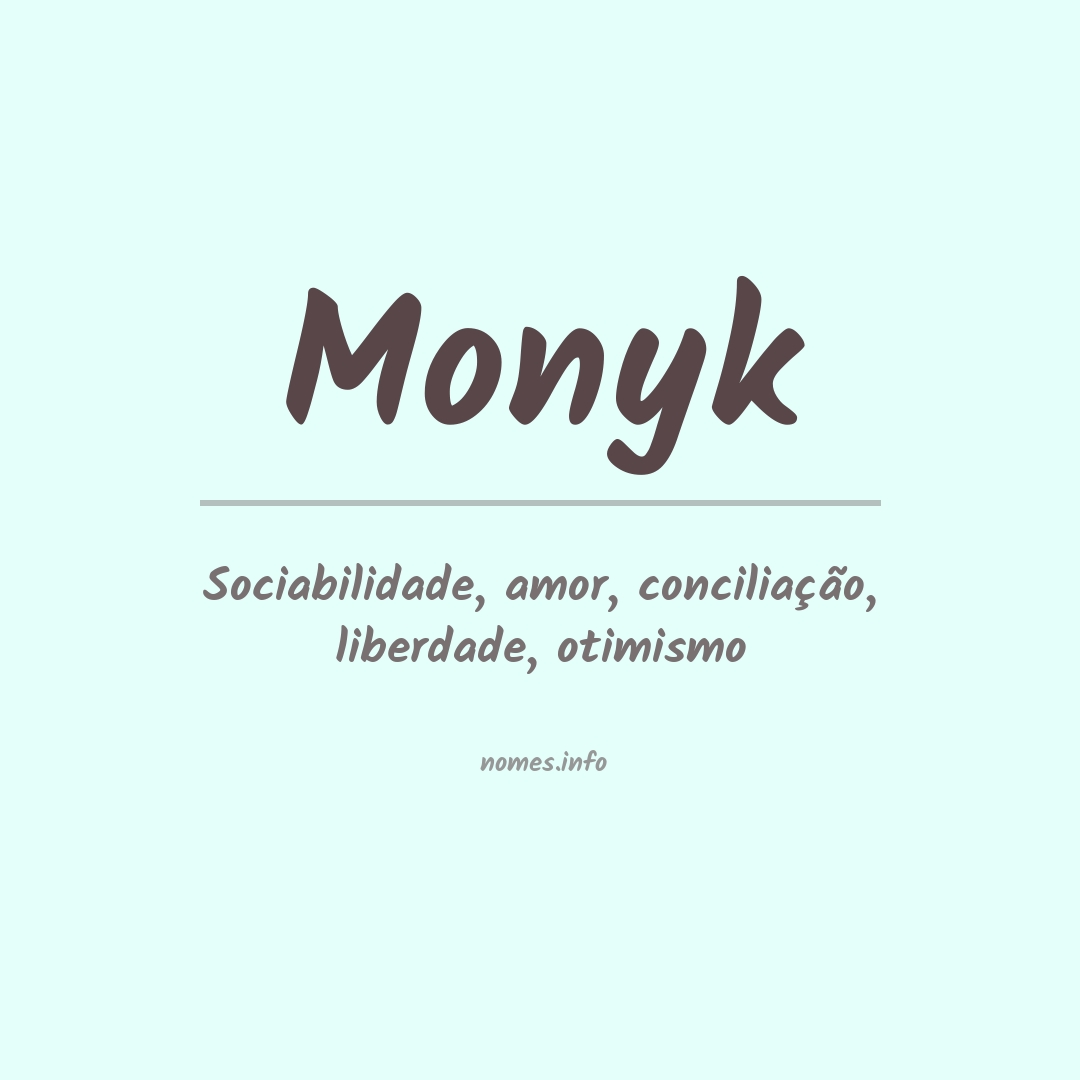 Significado do nome Monyk