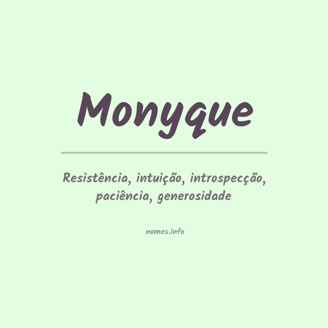 Significado do nome Monyque