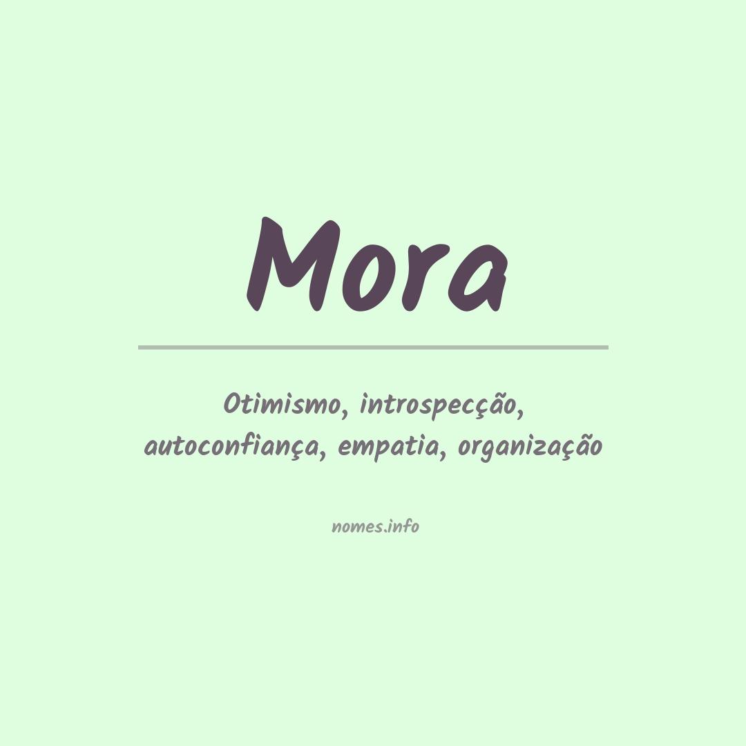 Significado do nome Mora