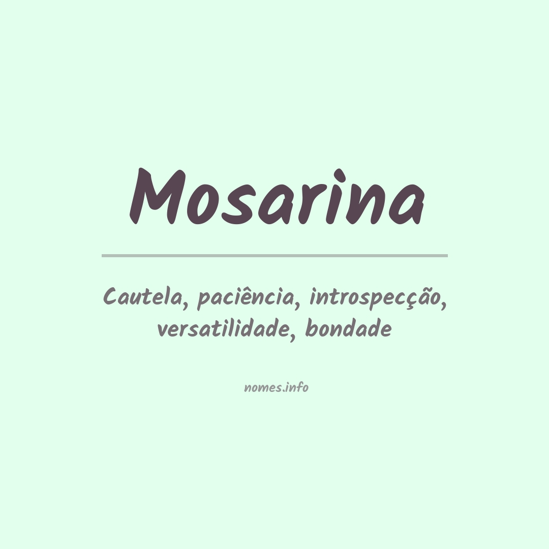 Significado do nome Mosarina