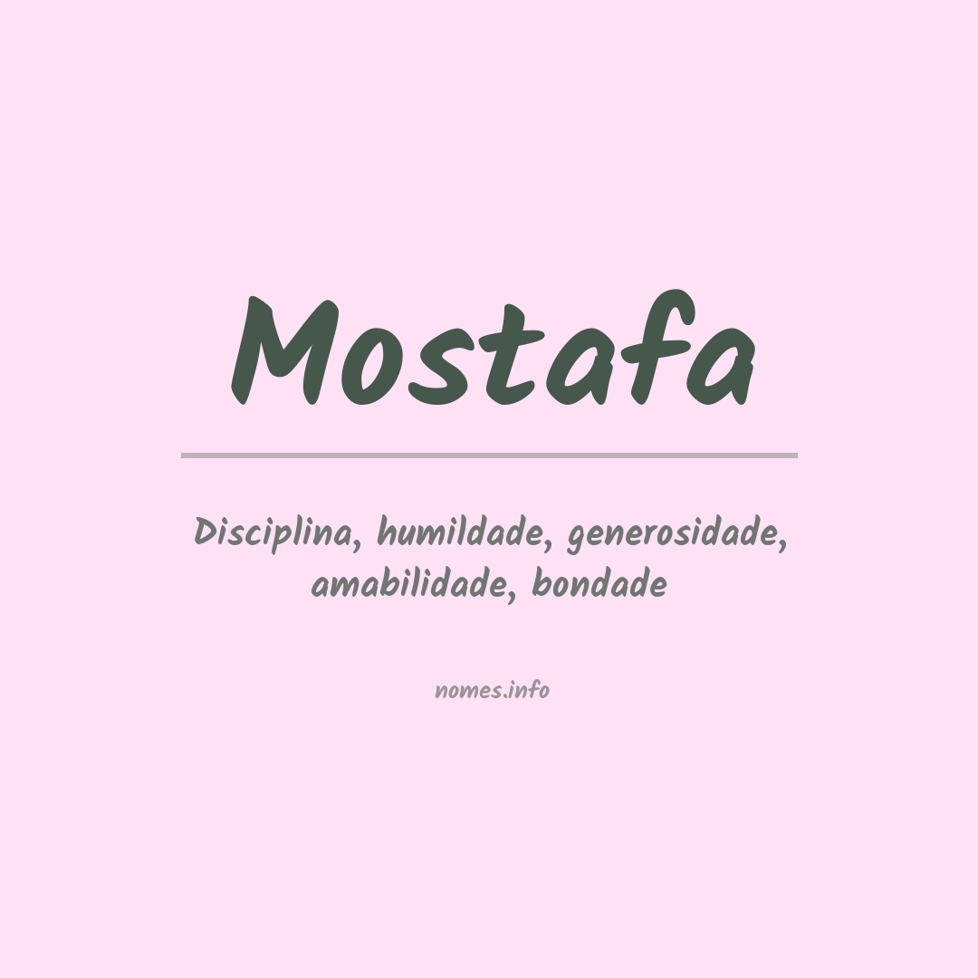 Significado do nome Mostafa