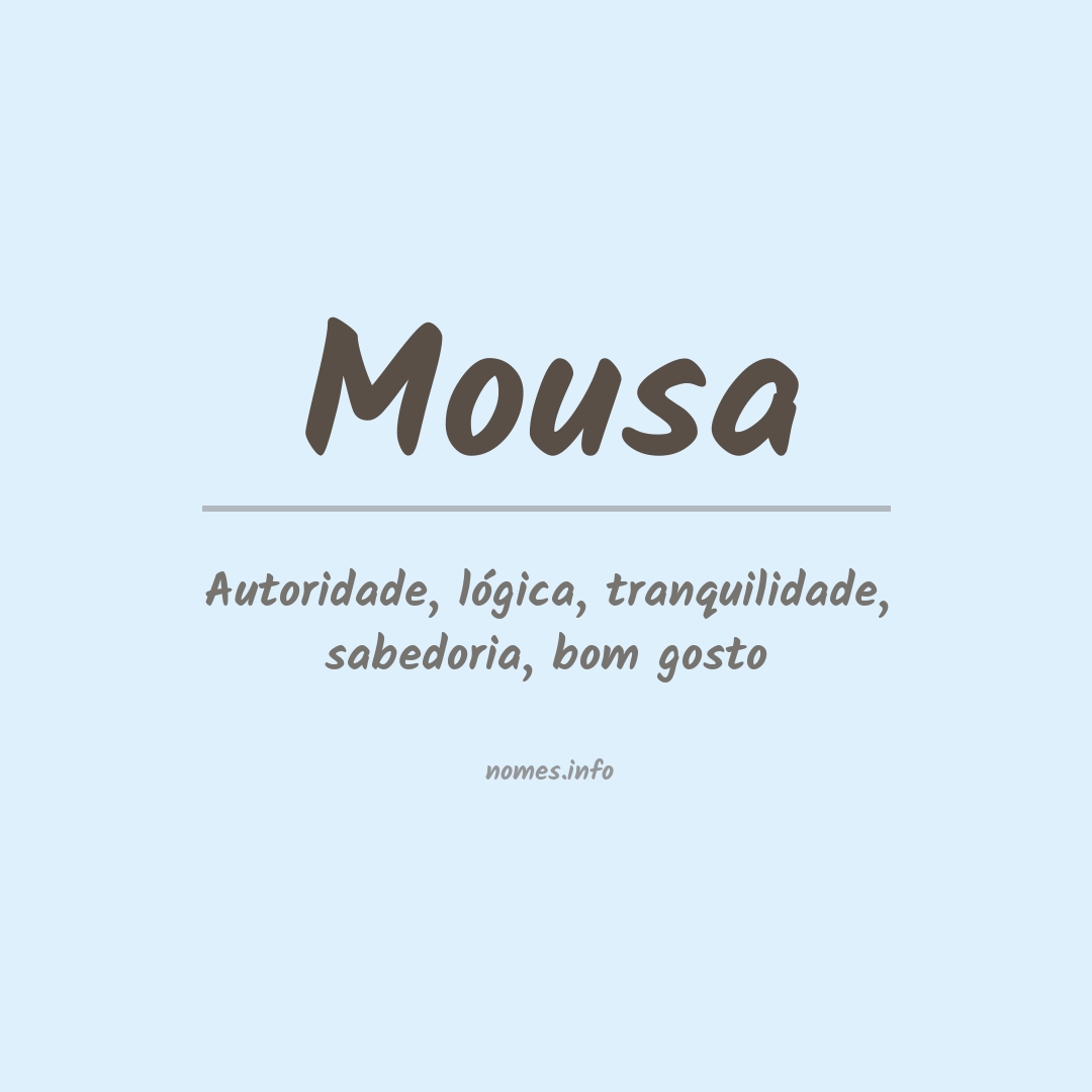 Significado do nome Mousa