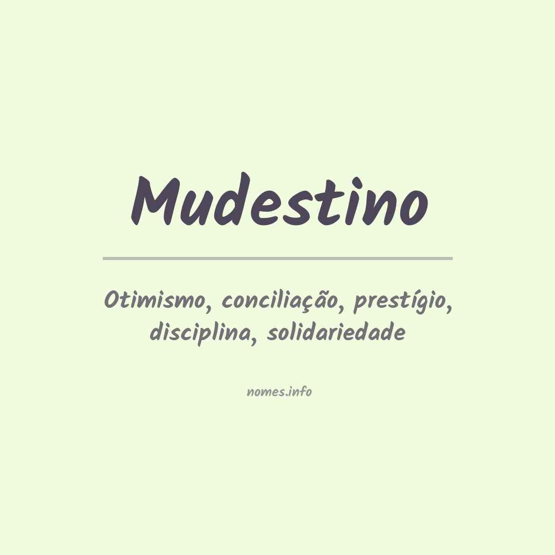 Significado do nome Mudestino