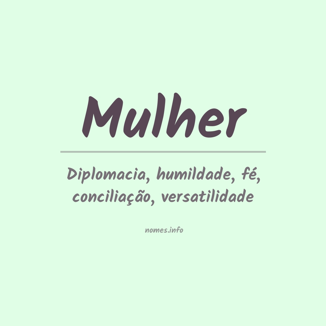 Significado do nome Mulher